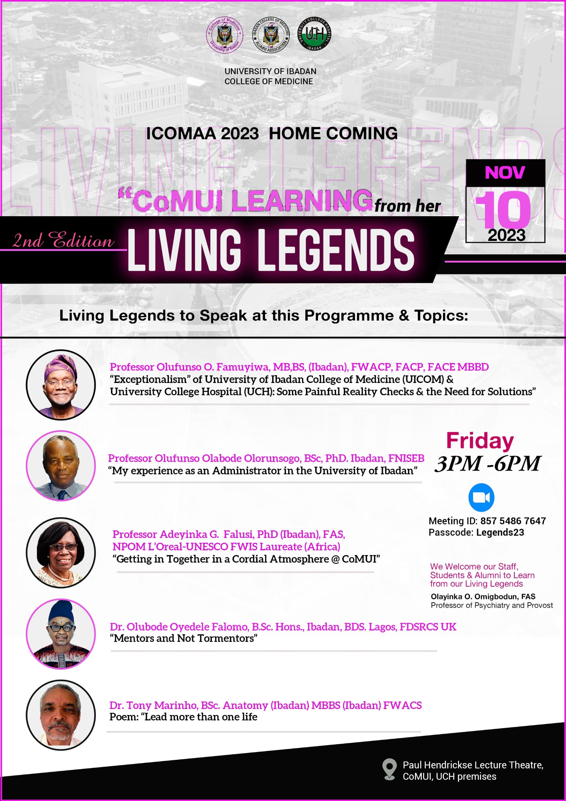 PROFILE OF SPEAKERS AT THE COMUI LIVING LEGENDS EVENT