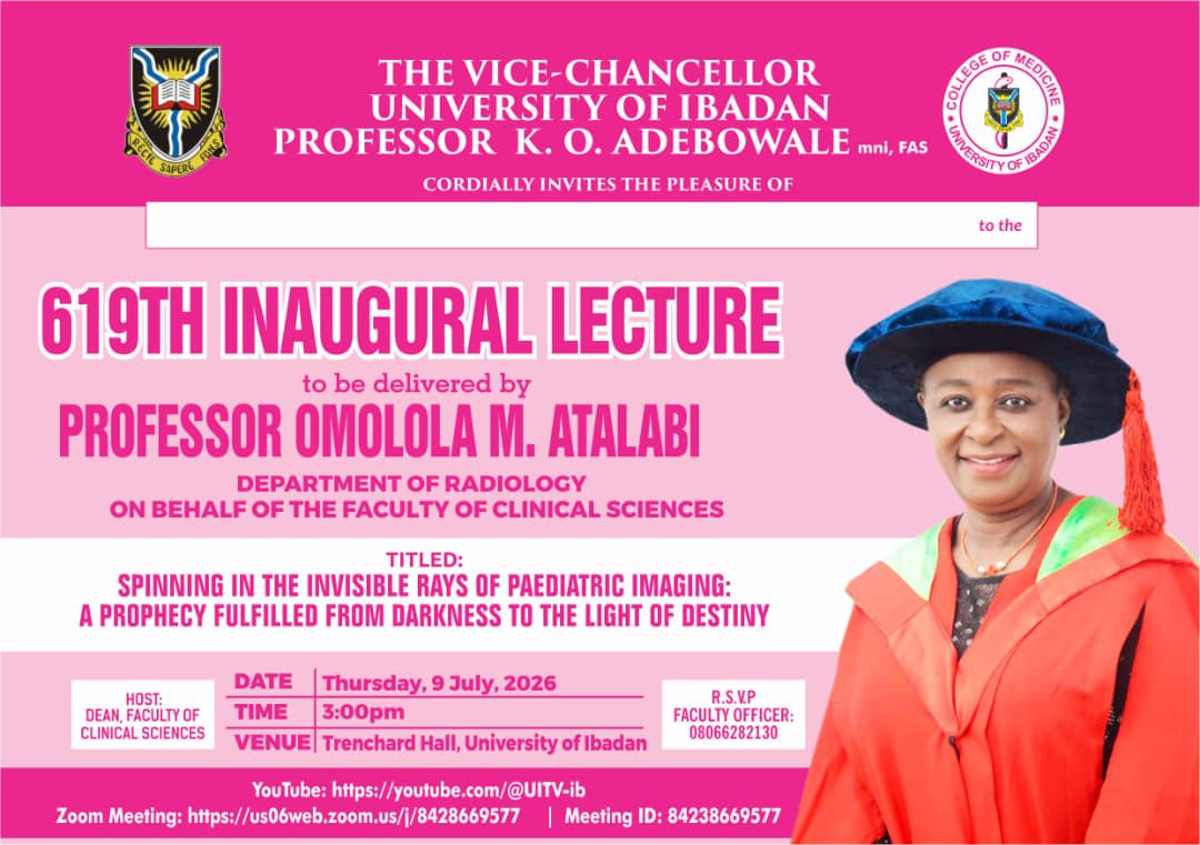 619TH INAUGURAL LECTURE TO BE DELIVERED BY PROFESSOR OMOLOLA M. ATALABI